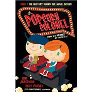 The Popcorn Colonel There Is a Kernal of Truth to It.