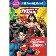 We Are the Justice League! (DC Justice League)
