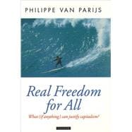 Real Freedom for All What (if anything) can justify capitalism?