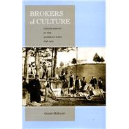 Brokers of Culture