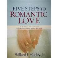 Five Steps to Romantic Love