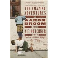 The Amazing Adventures of Aaron Broom
