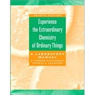 The Extraordinary Chemistry of Ordinary Things, Lab Manual
