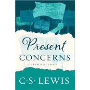 Present Concerns