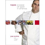 Tapas A Taste of Spain in America A Cookbook