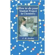 How to do your Student Project in Chemistry