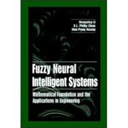 Fuzzy Neural Intelligent Systems: Mathematical Foundation and the Applications in Engineering