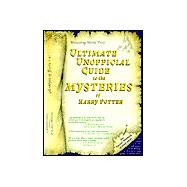 Wizarding World Press' Ultimate Unofficial Guide to the Mysteries of Harry Potter: Analysis of Books