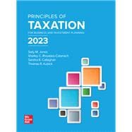 Loose Leaf for Principles of Taxation for Business and Investment Planning 2023 Edition