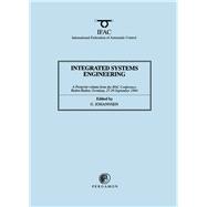 Integrated Systems Engineering : A Postprint Volume from the IFAC Conference, Baden-Baden, Germany, 27-29 September 1994