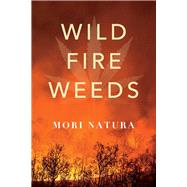 Wildfire Weeds