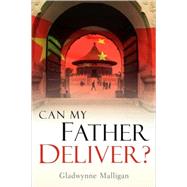Can My Father Deliver?