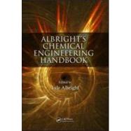 Albright's Chemical Engineering Handbook