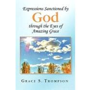 Expressions Sanctioned by God Through the Eyes of Amazing Grace