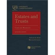 Estates and Trusts Cases and Materials