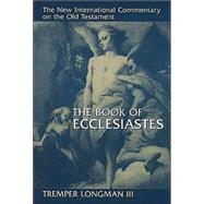 Book of Ecclesiastes: New International Commentary on the Old Testament
