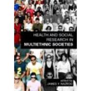 Health and Social Research in Multiethnic Societies