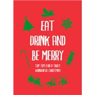 Eat, Drink and Be Merry