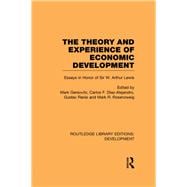 The Theory and Experience of Economic Development: Essays in Honour of Sir Arthur Lewis