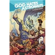 God Hates Astronauts Vol 2 God Hates Astronauts Vol 2