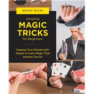 EASY Magic Tricks ANYONE Can Do!! 