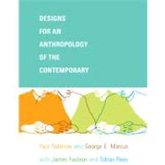 Designs for an Anthropology of the Contemporary