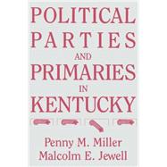 Political Parties and Primaries in Kentucky