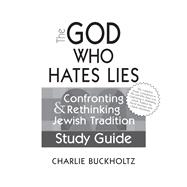 The God Who Hates Lies