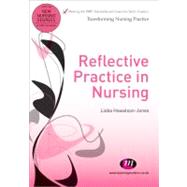 Reflective Practice in Nursing