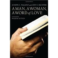 A Man, a Woman, a Word of Love