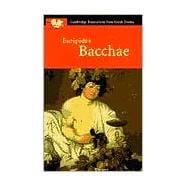 Euripides: Bacchae