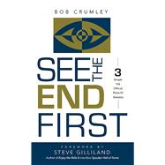 See the END First : 3 Simple yet Difficult Rules of Success