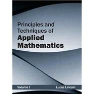 Principles and Techniques of Applied Mathematics