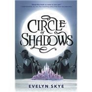 Circle of Shadows (Bk. 1)