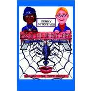 Dummy Detectives : Kiss of the Spider Lady