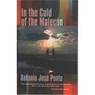 In the Cold of the Malecon and Other Stories