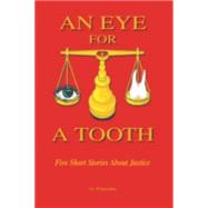 An Eye for a Tooth