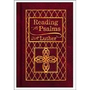 Reading the Psalms with Luther
