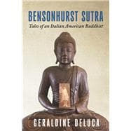 Bensonhurst Sutra Tales of an Italian American Buddhist