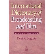 International Dictionary of Broadcasting and Film