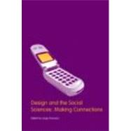 Design and the Social Sciences: Making Connections
