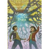 A Matter-of-Fact Magic Book: Magic in the Park