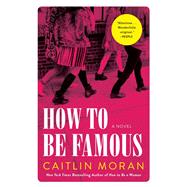 How to Be Famous