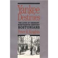 Yankee Destinies