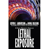 Lethal Exposure