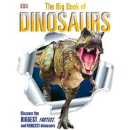 The Big Book of Dinosaurs
