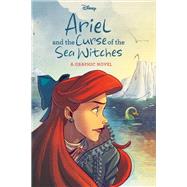 Ariel and the Curse of the Sea Witches (Disney Princess)