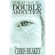 Double Abduction Double Abduction