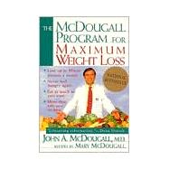 The McDougall Program for Maximum Weight Loss