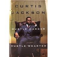 Hustle Harder Hustle Smarter